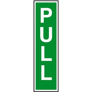 PULL SIGN (VERTICAL) 75X150MM RIGID PLASTIC SA93R