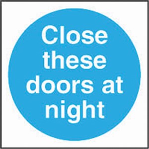CLOSE THESE DOORS AT NIGHT 100 X 100MM SELF ADHESIVE VINYL