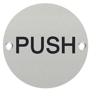 PUSH 76MM DIA CIRCULAR DISC SCREWFIX SIGN PB