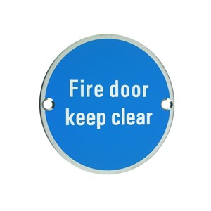 FIRE DOOR KEEP CLEAR CIRCULAR DISC PSS 76MM DIA SC/FIX