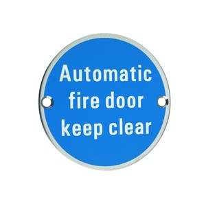 AUTOMATIC FIRE DOOR KEEP CLEAR CIRCULAR DISC SAA 76MM DIA SC/FIX