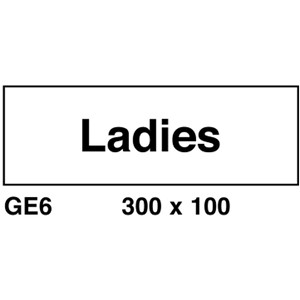 LADIES SIGN RIGID PLASTIC 300X100MM WHITE/BLACK