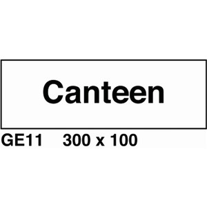 CANTEEN SIGN 300X100MM RIGID PLASTIC             GE11R AP8H