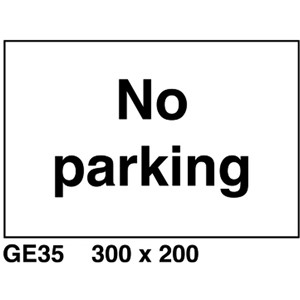 NO PARKING SIGN 300X200MM RIGID PLASTIC      GE35R  AP8G