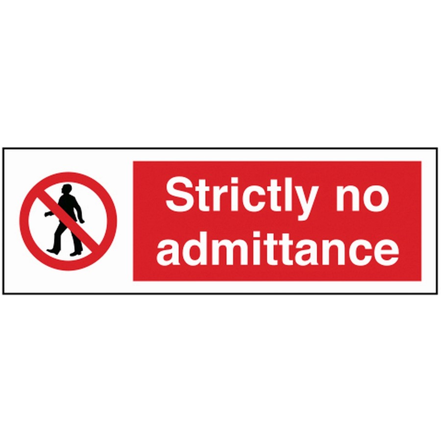 NO ADMITTANCE SIGN 300X100MM RIGID PLASTIC     11651 AP8B