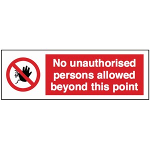 NO UNAUTHORISED PERSONS SIGN 300X100MM RIGID PLASTIC   AP8A