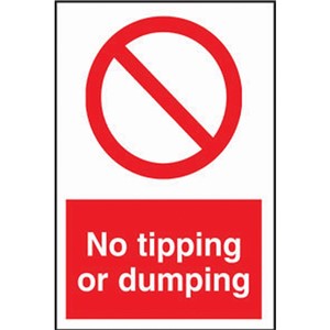 NO TIPPING SIGN 400X600MM RIGID PLASTIC     PR120R  AP9N