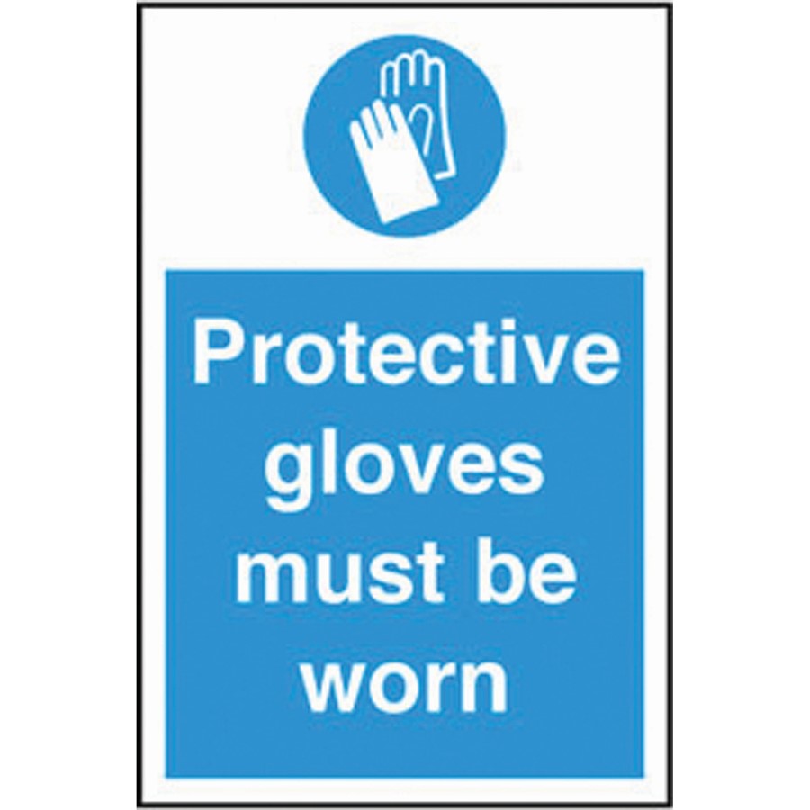 PROTECTIVE GLOVES SIGN 400X600MM RIGID PLASTIC   AP9J