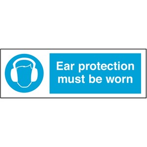 EAR PROTECTION SIGN 600X200MM RIGID PLASTIC       11407 AP9B